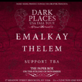 Panky Rang Productions & The Drop BK Present: Emalkay + Thelem